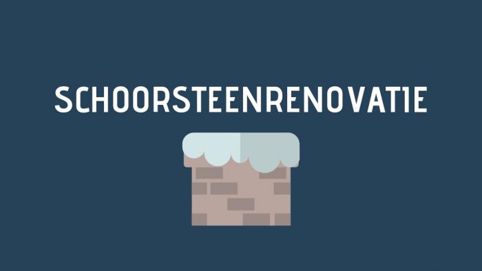 Schoorsteenrenovatie is belangrijk deze winter